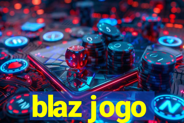 blaz jogo